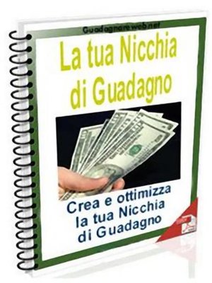 cover image of La tua nicchia di Guadagno